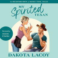 My Spirited Texan: A Friends-to-Lovers, Bet/Wager Romance
