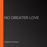 No Greater Love