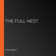 The Full Nest