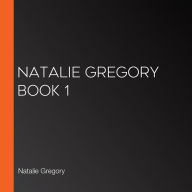 Natalie Gregory Book 1: A mesmerising tale of one woman's search for the truth which unlocks the silence of a nation
