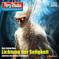 Perry Rhodan 3274: Lichtung der Seligkeit: Perry Rhodan-Zyklus 