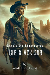 Battle For Barrenwest: The Black Sun