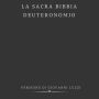 La Sacra Bibbia - Deuteronomio - Versione di Giovanni Luzzi