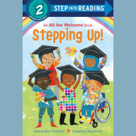 Stepping Up! (An All Are Welcome Early Reader)