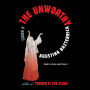 The Unworthy: A Novel