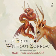 The Prince Without Sorrow: Book One of the Obsidian Throne