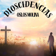 Dioscidencias: Temas Espirituales