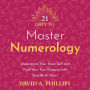 21 Days to Master Numerology