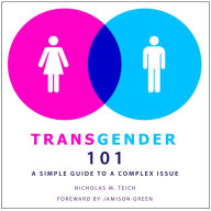 Transgender 101: A Simple Guide to a Complex Issue