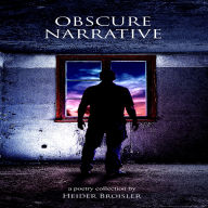 Obscure Narrative: A Poetry Collection