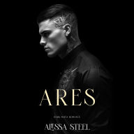 Ares: Dark Mafia Romance