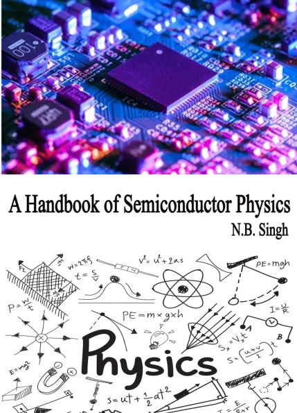 A Handbook of Semiconductor Physics