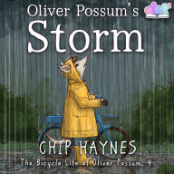 Oliver Possum's Storm