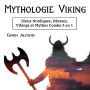 Mythologie Viking: Dieux Nordiques, Déesses, Vikings et Mythes Combo 3 en 1