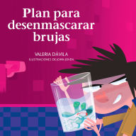 Plan para desenmascarar brujas