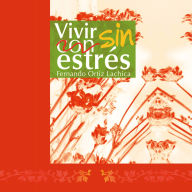 Vivir sin estrés