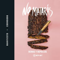 No matarás. Manifiesto + Cookbook