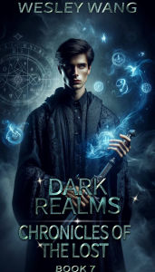 Dark Realms: Chronicles of the Lost 7: 7