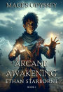 Odyssey of the Mage: Arcane Awakening: 1