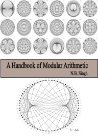 A Handbook of Modular Arithmetic