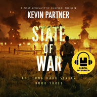 State of War: a Post Apocalyptic Survival Thriller