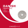 Danish Made Easy - Lower beginner - Volume 1 of 3