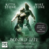 Bonded Fate - The Creature: Dark Paranormal Romance