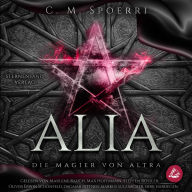 Alia (Band 5): Die Magier von Altra