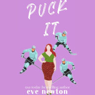 Puck It: A Reverse Harem Hockey Romance
