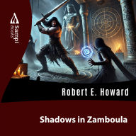 Shadows in Zamboula (Abridged)