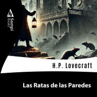 Las Ratas de las Paredes (Abridged)