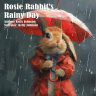 Rosie Rabbit's Rainy Day