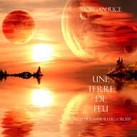 Une Terre De Feu (Tome 12 de L'anneau Du Sorcier): Digitally narrated using a synthesized voice