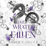 The Wrath of the Fallen: Gods and Monsters, Book 4