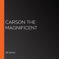 Carson the Magnificent