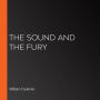 The Sound and the Fury