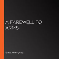 A Farewell to Arms