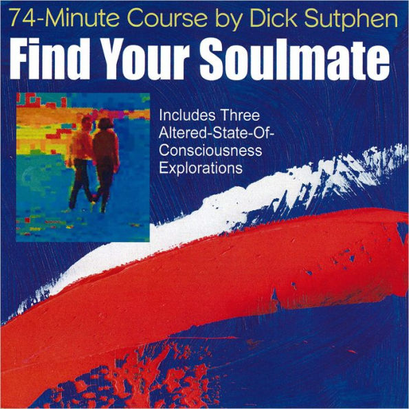 74 minute Course Find Your Soulmate