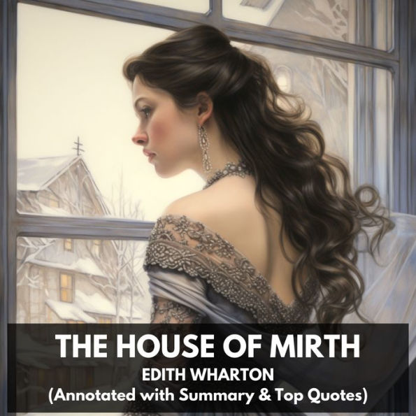 House of Mirth, The (Unabridged)