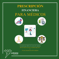 Prescripción financiera para médicos