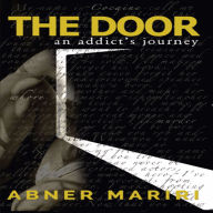 The Door: 'an addict's journey'