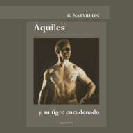 Aquiles y su tigre encadenado