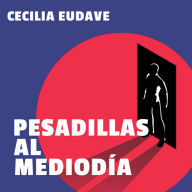 Pesadillas al mediodía