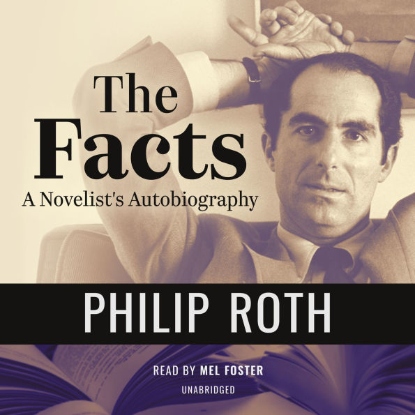 The Facts: A Novelist's Autobiography 