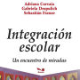 Integración escolar: Un encuentro de miradas