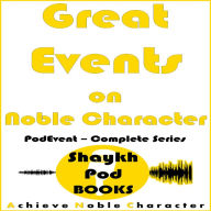 Great Events of Noble Character