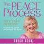 The PEACE Process: Tools To Align And Prosper