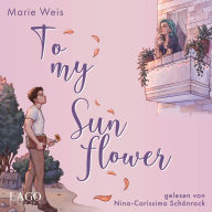 To My Sunflower: Own-Voice-Autorin verbindet Romance mit Themen wie mentaler Gesundheit, Selbstliebe und dem eigenen Körperbild