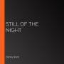 Still of the Night