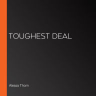 Toughest Deal